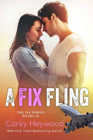 [The Fix 05] • A Fix Fling (The Fix Book 5)